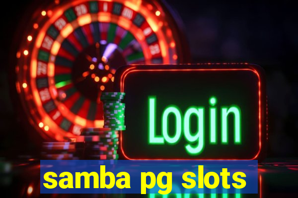 samba pg slots